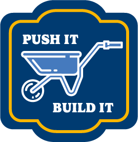 A dark blue icon that says, "Push It, Build It" and features a wheelbarrow