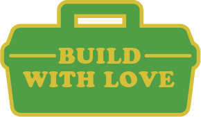 A green icon of a tool box that says, "Build with Love"