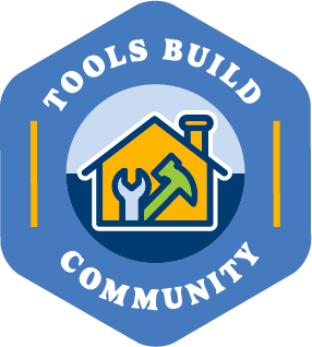 A blue icon that says, "Tools Build Community" and features a house with tools inside of it