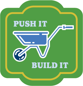 A green icon that says, "Push It, Build It" and features a wheelbarrow